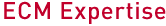ECM Expertise